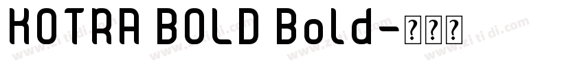 KOTRA BOLD Bold字体转换
